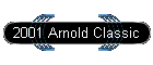 2001 Arnold Classic