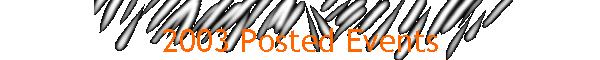 2003 Posted Events